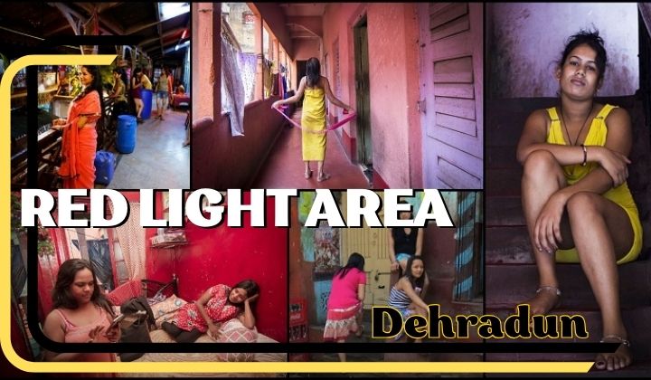 Dehradun Red Light Area